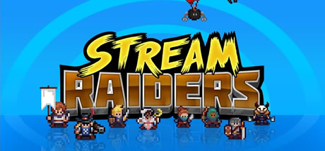 Stream Raiders